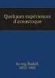 Quelques experiences d`acoustoque, 