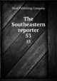The Southeastern reporter. 53, West Publishing Company 
