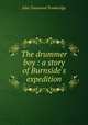 The drummer boy : a story of Burnside