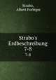 Strabo`s Erdbeschreibung. 7-8, Strabo, Albert Forbiger 