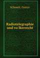 Radiotelegraphie und vo?lkerrecht, Schneeli, Gustav 