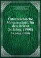 sterreichische Monatsschrift fr den Orient. 34.Jahrg. (1908), Osterreichische Orient-und Ubersee-Gesellschaft 