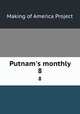 Putnam`s monthly. 8, Making of America Project 