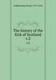 The history of the Kirk of Scotland. v.2, Calderwood, David, 1575-1650 