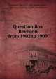 Question Box Revision from 1902 to 1909, National Electric Light Association , National Electric Light Association 