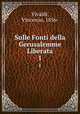 Sulle Fonti della Gerusalemme Liberata. 1, Vivaldi, Vincenzo, 1856- 