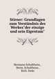 Stirner: Grundlagen zum Verstndnis des Werkes"der einzige und sein Eigentum"., Hermann Schultheiss , Herm. Schultheiss , Rich. Dedo 