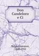 Don Candeloro e Ci, Verga, Giovanni, 1840-1922 