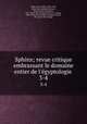 Sphinx; revue critique embrassant le domaine entier de l`egyptologie . 3-4, Piehl, Karl Fredrik, 1853-1904, [from old catalog] ed,Akmar, Ernst Teodor Andersson, 1877- [from old catalog] ed,Foucart, George, 1866- [from old catalog] ed,Papyrus Harris, 501. [from old catalog] 