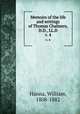 Memoirs of the life and writings of Thomas Chalmers, D.D., LL.D.. v. 4, Hanna, William, 1808-1882 