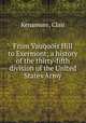 From Vauquois Hill to Exermont; a history of the thirty-fifth division of the United States Army, Kenamore, Clair 