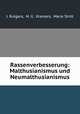 Rassenverbesserung: Malthusianismus und Neumalthusianismus, J. Rutgers, M. G . Kramers, Marie Stritt 