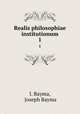 Realis philosophiae institutionum. 1, I. Bayma, Joseph Bayma 