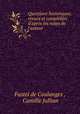 Questions historiques; revues et complelees d
