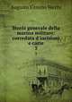Storia generale della marina militare: corredata d`incisioni e carte. 3, Augusto Vittorio Vecchj 
