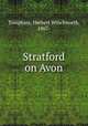 Stratford on Avon, Herbert Winckworth Tompkins 
