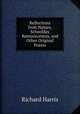Reflections from Nature, Schoolday Reminiscences, and Other Original Poems, Richard Harris 