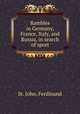 Rambles in Germany, France, Italy, and Russia, in search of sport, St. John, Ferdinand 