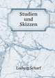 Studien und Skizzen, Ludwig Scharf 