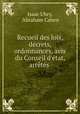Recueil des lois, decrets, ordonnances, avis du Conseil d