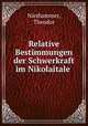 Relative Bestimmungen der Schwerkraft im Nikolaitale, Niethammer, Theodor 