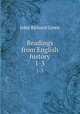 Readings from English history. 1-3, John Richard Green 