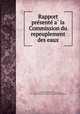 Rapport pre?sente? a? la Commission du repeuplement des eaux, Germain Bouchon-Brandely 