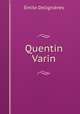 Quentin Varin, Emile Delignieres 