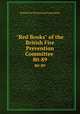 "Red Books" of the British Fire Prevention Committee .. 80-89, British Fire Prevention Committee 