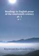 Readings in English prose of the nineteenth century. pt. 1, Raymond Macdonald Alden 