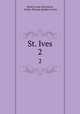 St. Ives. 2, Robert Louis Stevenson, Arthur Thomas Quiller-Couch 