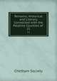 Remains, Historical and Literary, Connected with the Palatine Counties of .. 21, Chetham Society 