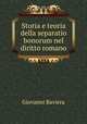 Storia e teoria della separatio bonorum nel diritto romano, Giovanni Baviera 