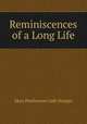 Reminiscences of a Long Life, Mary Pemberton Cady Sturges 