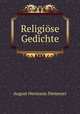 Religiose Gedichte, August Hermann Niemeyer 