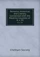 Remains, Historical and Literary, Connected with the Palatine Counties of .. 4; v. 59, Chetham Society 