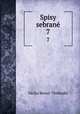 Spisy sebran. 7, Vaclav Benes Trebizsky 