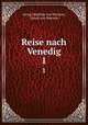 Reise nach Venedig. 1, Georg Matthias von Martens, Georg von Martens 