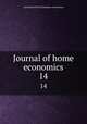 Journal of home economics. 14, American Home Economics Association 