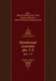 Reinforced concrete. pts. 1-3, Buel, A[lbert] W[ells] 1861-,Hill, Charles Shattuck, 1868- Methods of construction 