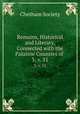 Remains, Historical and Literary, Connected with the Palatine Counties of .. 3; v. 51, Chetham Society 