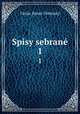 Spisy sebran. 1, Vaclav Benes-Trebizsky 