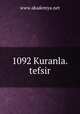 1092 Kuranla.tefsir, www.akademya.net 