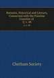 Remains, Historical and Literary, Connected with the Palatine Counties of .. 2; v. 48, Chetham Society 