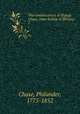 The reminiscences of Bishop Chase, (now bishop of Illinois). 1, Chase, Philander, 1775-1852 