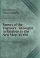 Report of the Engineer & Geologist in Relation to the New Map: To the ., John Henry Alexander , Julius Timoleon Ducatel, Maryland Geological Survey , Maryland Geological Survey 