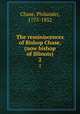 The reminiscences of Bishop Chase, (now bishop of Illinois). 2, Chase, Philander, 1775-1852 