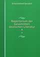 Repertorium der Gesammten deutschen Literatur. 4, Gersdorf Ernst Gotthelf 