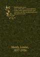 Southern literature from 1579-1895; a comprehensive review, with copious extracts and criticisms for the use of schools and the general reader, Manly, Louise, 1857-1936 