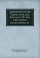 Statement of the Rights and Just Reasons: On the Part of the Government of ., Mexico Secretaria de Relaciones Exteriores 